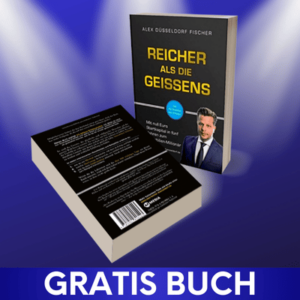 Gratis Buch Reicher als die Geissens von Alex Fischer